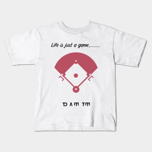 "Life is just a game, Bat it!"  T-shirts and props with sport motto.  (Baseball Theme ) Kids T-Shirt